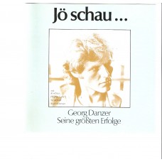 GEORG DANZER - Jö schau ...